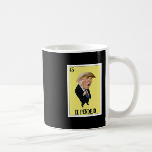 Caneca De Café Design Mexicano Engraçado Anti Trump - El Pendejo