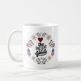 Caneca De Café Design única de mulheres com uma mensagem positiva