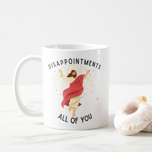Caneca De Café Desiludidas Todos Vocês Jesus (Com Donut)