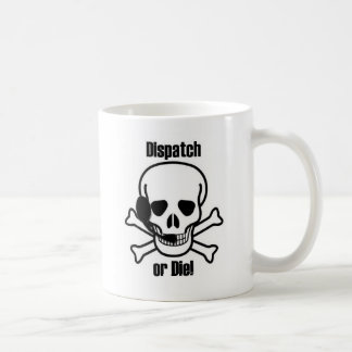 Caneca De Café Despache ou morra