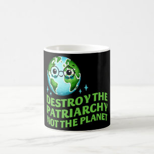 Caneca De Café Destruir O Patriarcado Não O Planeta Ecofeminista