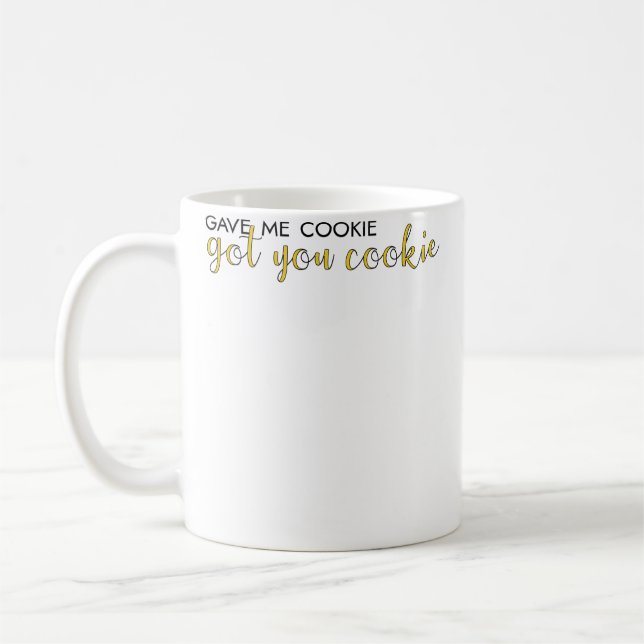 Caneca De Café Deu-me Biscoito Pegou-te Biscoito (Esquerda)