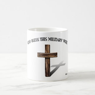 Caneca De Café DEUS ABENÇOE ESTA ESPOSA MILITAR com cruz robusta