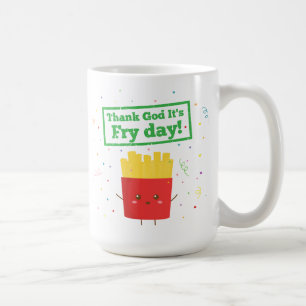 Caneca De Café Deus obrigado É Dia Fry! Com Fries franceses bonit