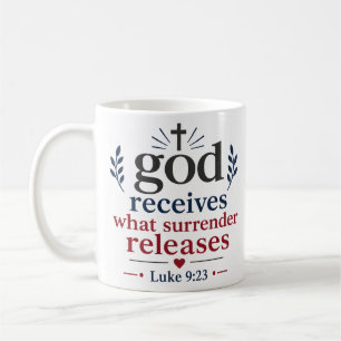 Caneca De Café Deus Recebe O Que A Rendição Liberta Cristão