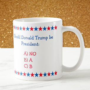 Caneca De Café Deve Donald Trump Ser Presidente Piada Política En