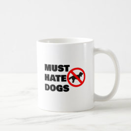 Caneca De Café Deve odiar cães