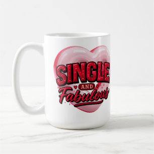 Caneca De Café Dia Anti-San-Valentim Solteiro e Fabuloso