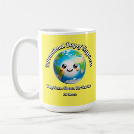 Caneca De Café Dia da Felicidade. Felicidade Não Sabe Fronteiras.