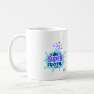 Caneca De Café Dia das Mães - Super Mamãe