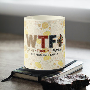 Caneca De Café Dia de Ação de Graças Família Peru Vinho WTF Engra
