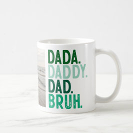 Caneca De Café Dia de os pais BRUH PAI PHOTO DADA
