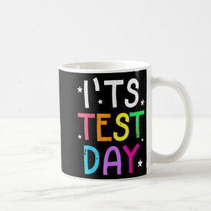Caneca De Café Dia de teste para o professor é engraçado no dia d