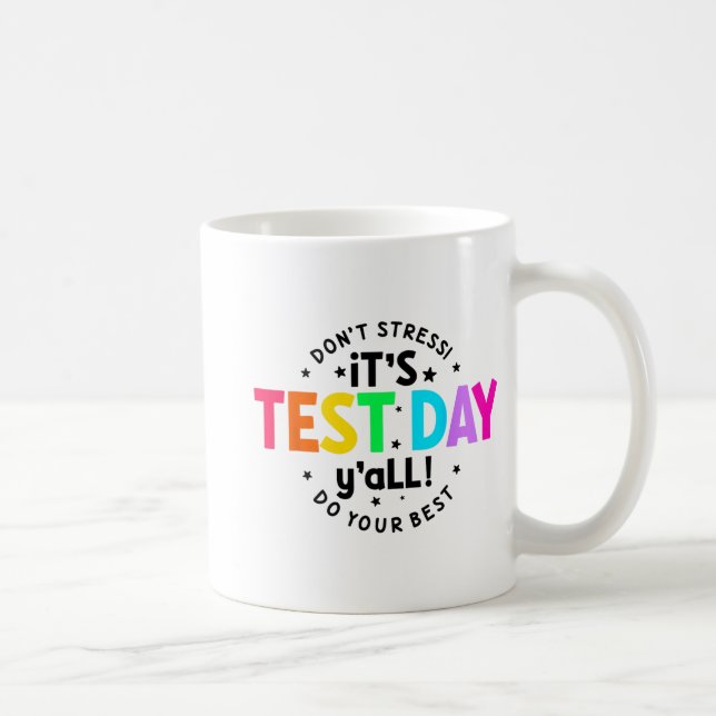 Caneca De Café Dia De Teste Yall Engraçado Dia De Teste Para Estu (Direita)