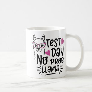 Caneca De Café Dia sem Prob-llama Llama Testando o Professor Dia 