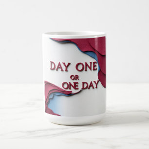 Caneca De Café Dia Um ou Um Dia