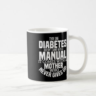 Caneca De Café Diabetes Mãe Diversão Tipo 1 T1d Sensibilização Di