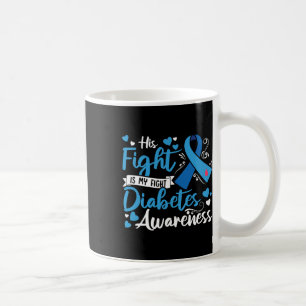 Caneca De Café Diabetes Tipo 1 Sua Luta É Minha Luta Contra Diabe