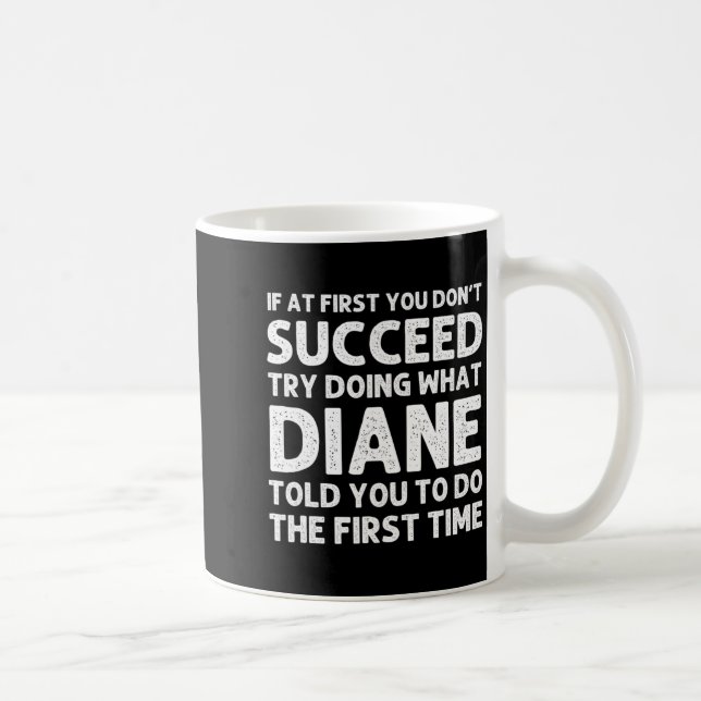 Caneca De Café Diane Name D Birthday Funny Christmas J  (Direita)