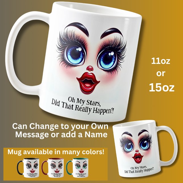 Caneca De Café Did That Really Happen?, Fabulous Eyes Funny Face (Criador carregado)