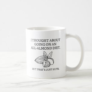 Caneca De Café Dieta de Apenas Amêndoas