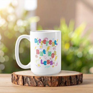 Caneca De Café Diferente, Mas Não Menos - Conscientização sobre T