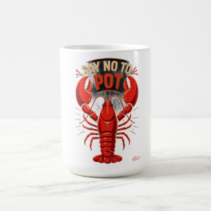 Caneca De Café Diga Não à Lagosta na Panela Manga Longa