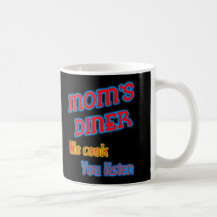 Caneca De Café Dinheiro do Mães Cozinhamos Você Ouvir Neon