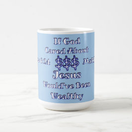 Caneca De Café Dinheiro não é tudo