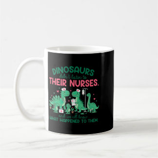 Caneca De Café Dinosaur Não Ouviu As Enfermeiras Engraçado Pediát