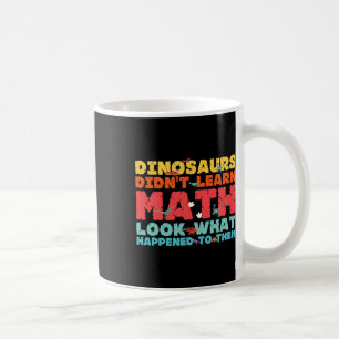 Caneca De Café Dinossauros Não Aprenderam Matemática Matemática D