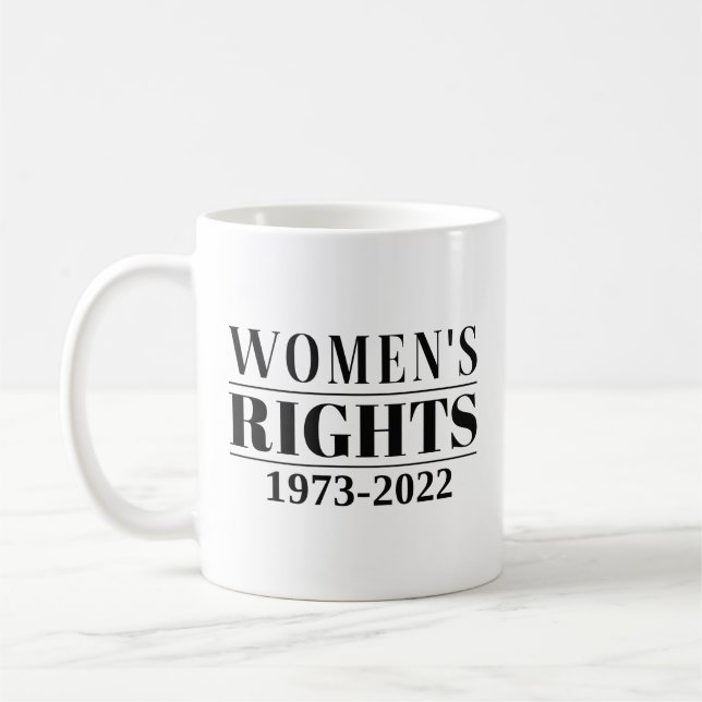 Caneca De Café Direitos da Mulher 1973 - 2022 (Esquerda)