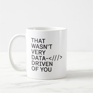 Caneca De Café Dirigido por dados de seus curiosos analistas de d