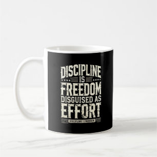 Caneca De Café Disciplina É Liberdade Disfarçada Como Esforço, Su