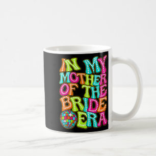 Caneca De Café Disco Groovy Na Era da Minha Mãe da Noiva