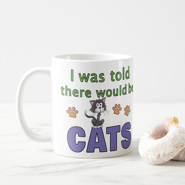 Caneca De Café Disseram-me que haveria o CATS (Com Donut)