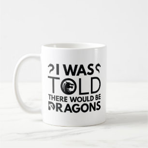 Caneca De Café Disseram Que Haveria Dragões