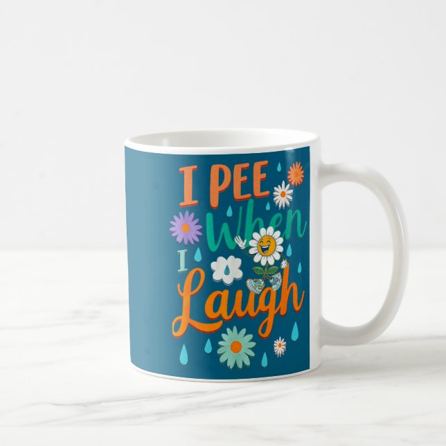 Caneca De Café Dito Engraçado Eu Faço Xixi Quando Eu Rio Flor Div (Direita)