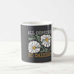 Caneca De Café Dito Engraçado Humor Todos Erros Sem Margaridas
