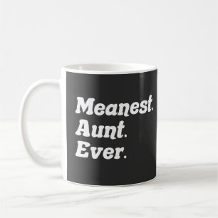Caneca De Café Dito engraçado Tia mais malvada de sempre Presente