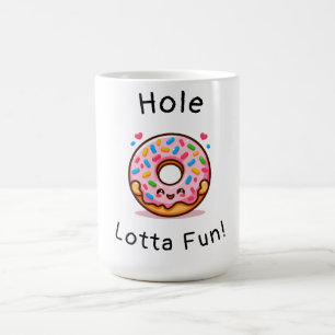 Caneca De Café Diversão de Hole Lotta - Rosquinha bonita