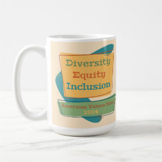 Caneca De Café Diversity Equity Inclusion; American Values 1964