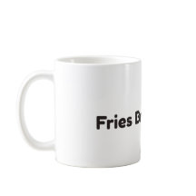 Caneca de Café Divertida 'Fritas Antes de Caras'