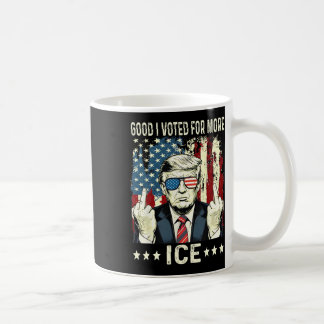 Caneca De Café Divertido Bom Eu Votei Para Mais Gelo Patriótico 1