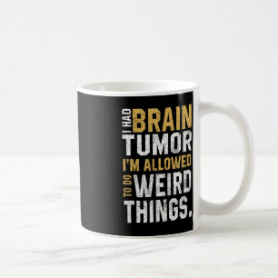 Caneca De Café Divertido Cérebro Sensibilização Para O Tumor Eu T