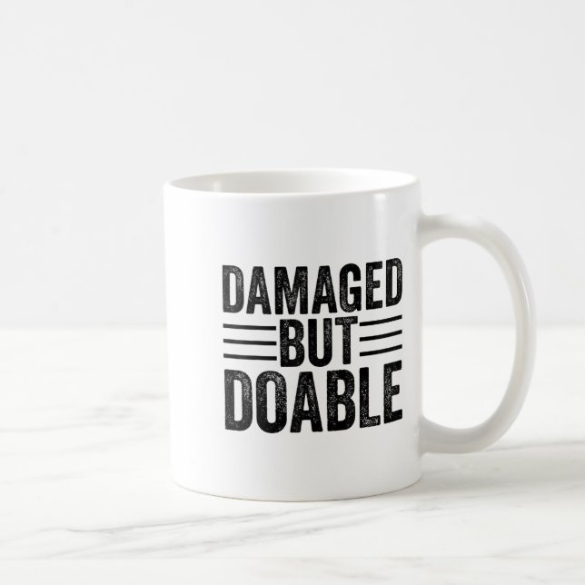 Caneca De Café Divertido Danificado Mas Factível Motivacional Mul (Direita)