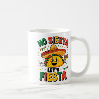 Caneca De Café Divertido Sem Sesta Vamos Festejar Cinco Maio Taco