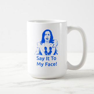 Caneca De Café "Diz-Me À Cara!" Kamala Harris Mug