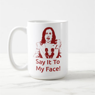 Caneca De Café "Diz-Me À Cara!" Kamala Harris Mug - DST