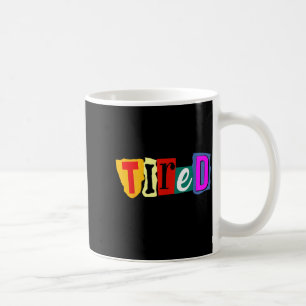 Caneca De Café Dizendo Motivacional da Moda Cansado Mas Ainda Ten